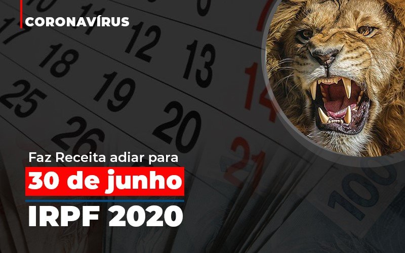 Coronavirus Faze Receita Adiar Declaracao De Imposto De Renda Notícias E Artigos Contábeis - Contabilidade em Visconde do Rio Branco - MG | Centro Contábil Riobranquense - Coronavírus faz Receita adiar para 30 de junho prazo de entrega da declaração do Imposto de Renda