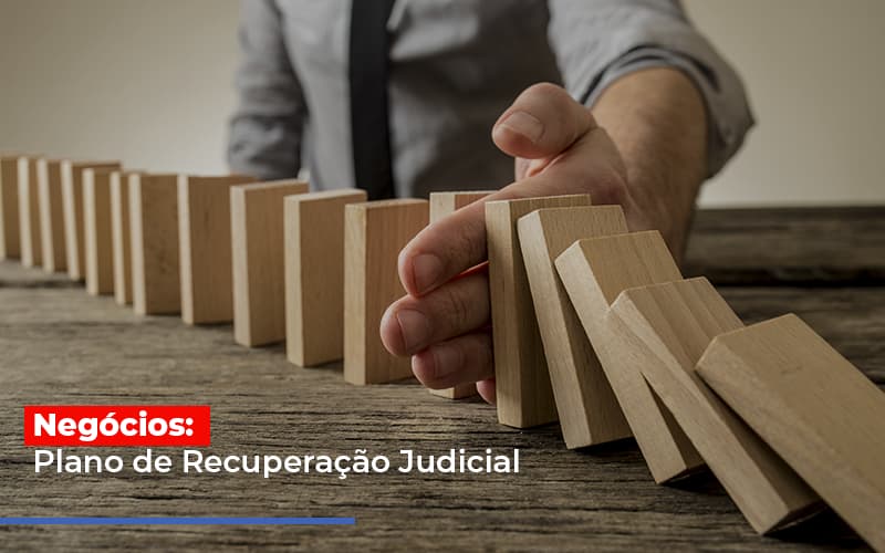 Negocios Plano De Recuperacao Judicial Notícias E Artigos Contábeis - Contabilidade em Visconde do Rio Branco - MG | Centro Contábil Riobranquense - Negócios: Plano de Recuperação Judicial