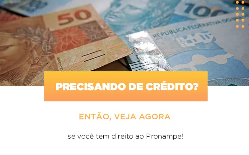 Precisando De Credito Entao Veja Se Voce Tem Direito Ao Pronampe Notícias E Artigos Contábeis - Contabilidade em Visconde do Rio Branco - MG | Centro Contábil Riobranquense - Precisando de crédito? Então, veja se você tem direito ao PRONAMPE