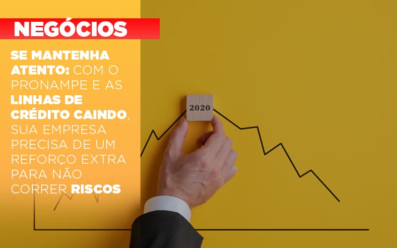 Se Mantenha Atento Com O Pronampe E As Linhas De Credito Caindo Sua Empresa Precisa De Um Reforco Extra Para Nao Correr Riscos - Contabilidade em Visconde do Rio Branco - MG | Centro Contábil Riobranquense - Se mantenha atento: com o Pronampe e as linhas de crédito caindo, sua empresa precisa de um reforço extra para não correr riscos