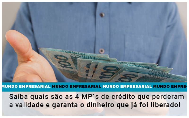 Saiba Quais Sao As 4 Mps De Credito Que Perderam A Validade E Garanta O Dinheiro Que Ja Foi Liberado - Contabilidade em Visconde do Rio Branco - MG | Centro Contábil Riobranquense - Saiba quais são as 4 MP´s de crédito que perderam a validade e garanta o dinheiro que já foi liberado!