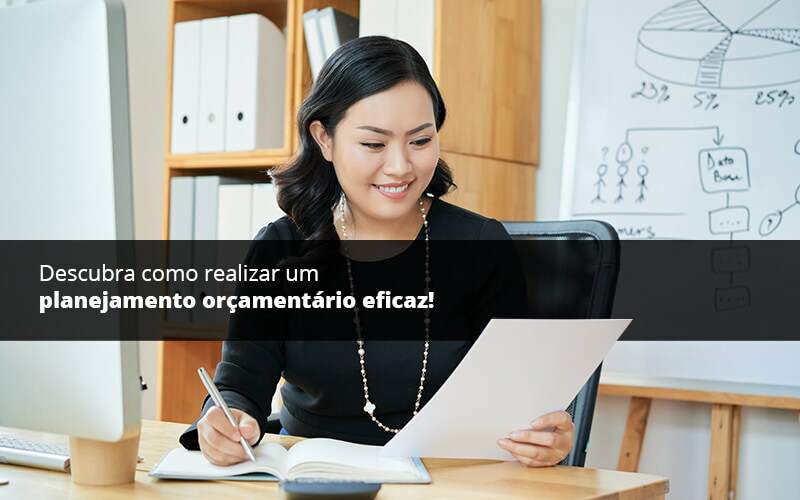 Descubra Como Realizar Um Planejamento Orcamentario Eficaz Psot (1) - Quero montar uma empresa - Como ter um planejamento orçamentário eficaz?